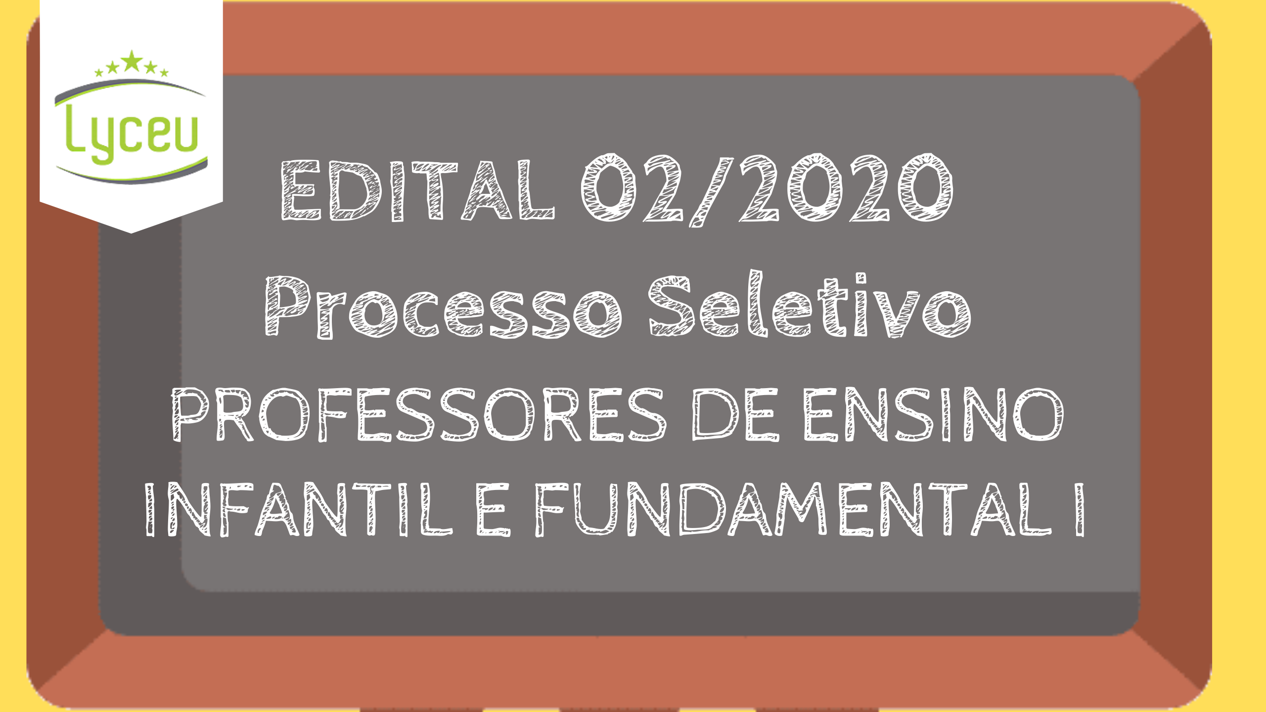 Edital Seleo de Professor de ENSINO INFANTIL